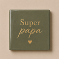 Tegeltje Vaderdag "Super papa"
